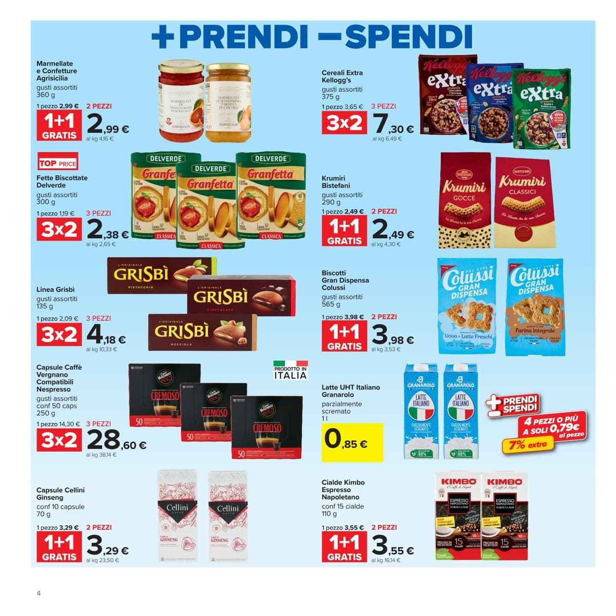 Pagina 4. del volantino Carrefour - Piu prendi meno spendi dal 14/07/2026