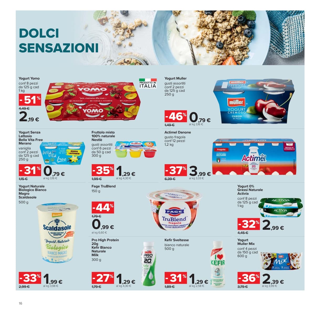 Pagina 16. del volantino Carrefour - Piu prendi meno spendi