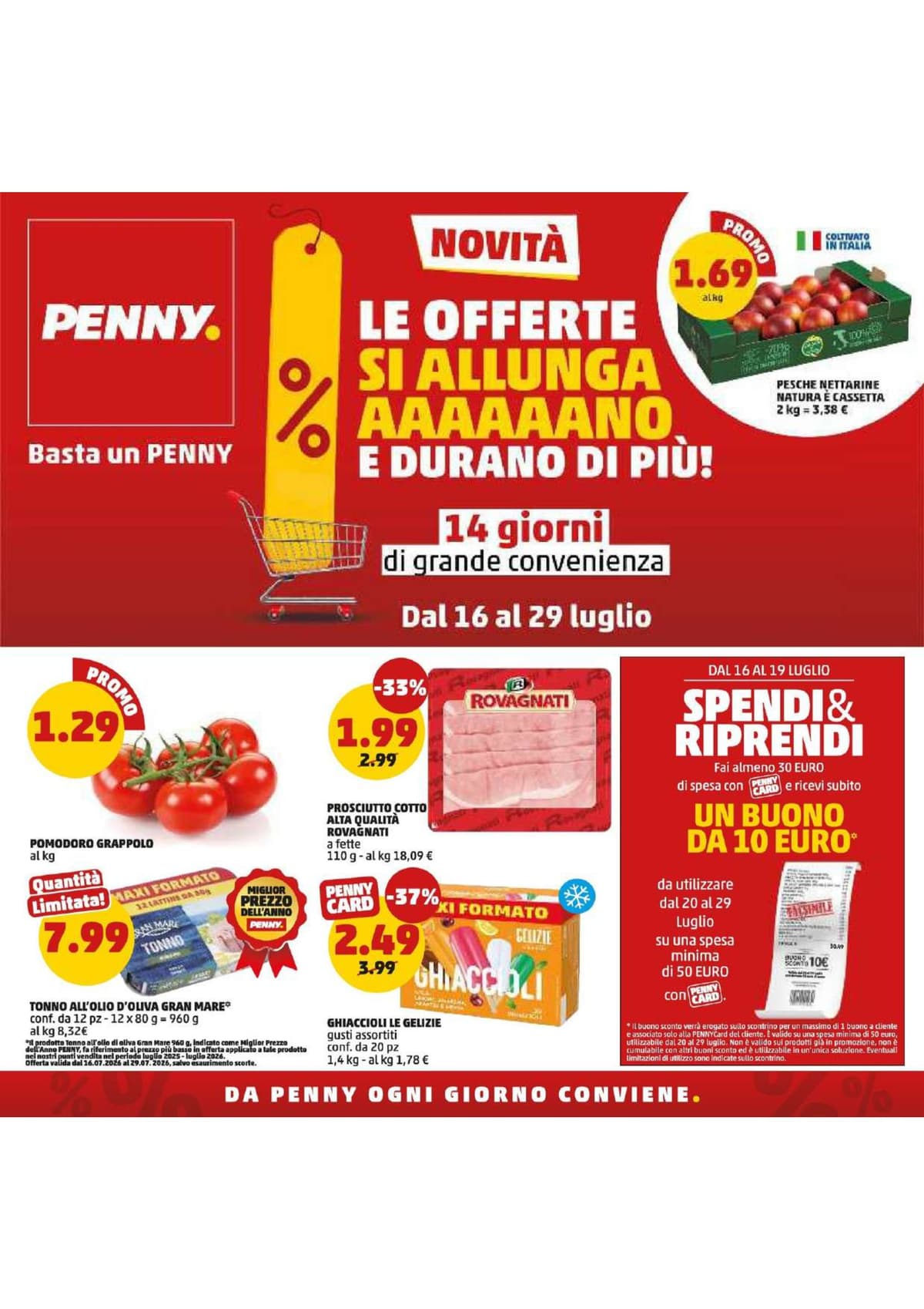 14 giorni di grande convenienza