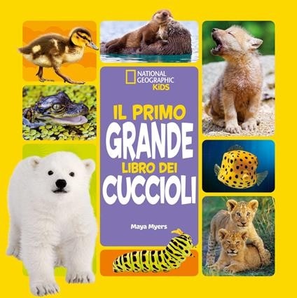 Il primo grande libro dei cuccioli o dinosauri o dei luoghi National Geographic Kids in offerta da Esselunga