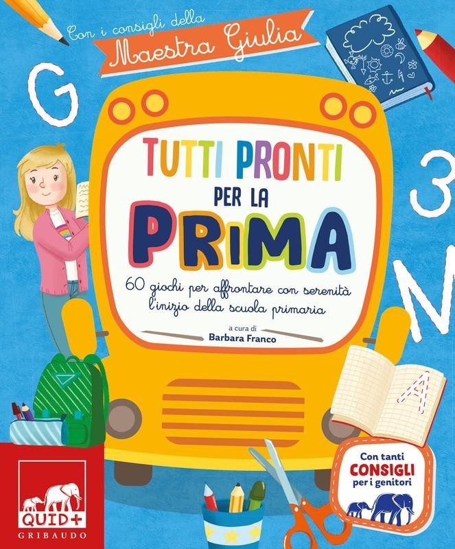 Libri Activity Tutti pronti per la prima 2 Libri Editore Gribaudo in offerta da Iper La grande i